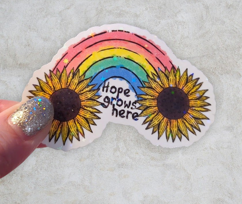 Hope Grows Here Waterproof Vinyl Sticker