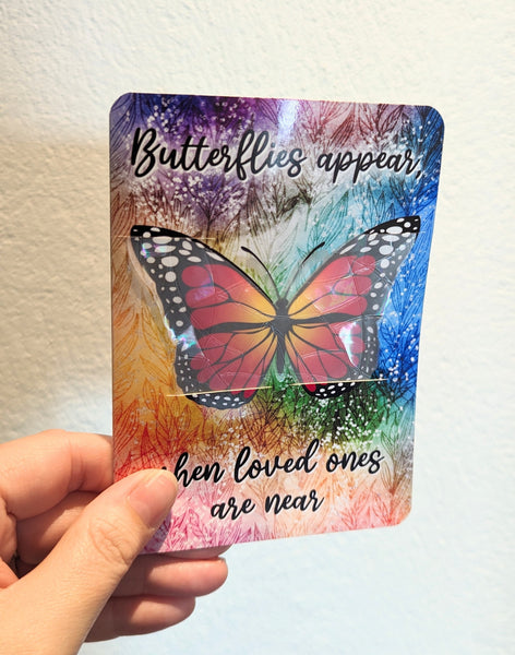 Handmade Rainbow Suncatcher Greetings Card, Butterflies appear, when loved ones are near