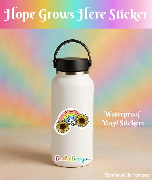 Hope Grows Here Sticker: Waterproof Rainbow Glitter Vinyl Sticker