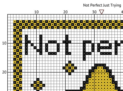 Not Perfect Just Trying Cross Stitch Pattern: 14 Count Aida PDF